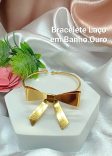 Bracelete em Banho Ouro laço metal orgânico.